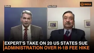 Expert's take on 20 US states sue administration over H-1B fee hike | DD India