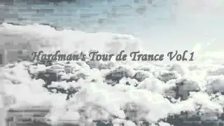 Hardman's Tour de Trance Vol. 1