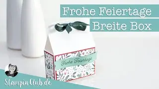 Anleitung: Breite Box mit dem Stampin' Up!&reg; Stempelset Frohe Feiertage - weihnachtliche Verpackung