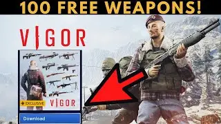 VIGOR - 100 FREE WEAPONS (+ MORE!)
