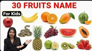 30 Fruits Name for Kids 🍎🍌 | Learn Fruit Names with Pictures | Preschool Learning