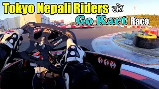 Go Kart | Chiba Night Out | Bon fire | येत्तिको रैला चाहिं हुनुपर्छ है बिदेस आएपछि