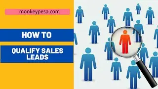 How to qualify Sales leads (leads qualification process)