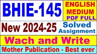 BHIE 145 solved assignment 2024-25 in English || bhie 145 solved assignment 2025 || bhie145 2024-25