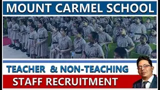 MOUNT CARMEL SCHOOL II TEACHER RECRUITMENT 2025 II PRIVATE SCHOOL JOB  II PGT II TGT II PRT