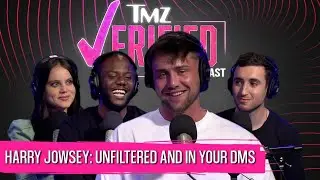 Harry Jowsey Unfiltered and In Your DMS | TMZ Verified