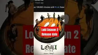 Loki Season 2 Release Date Confirmed 💥