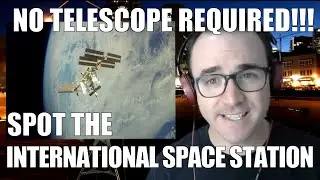 Spot the ISS - No Telescope Required! - Astronomy Challenge #14