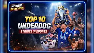 Top 10 Underdog Stories in Sports
