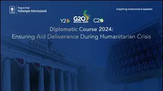 Diplomatic Course 2024: Ensuring Aid Deliverance During Humanitarian Crisis