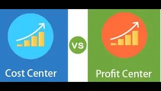 Difference between Cost Centre and Profit Centre : Cost Centre Vs Profit Centre
