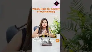 Vaastu Hack for Anxiety/Overthinking.     #pragyavijh #astrology #tarot #anxiety #vastu #hacks #tip