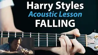 Harry Styles  - Falling: Acoustic Guitar Lesson