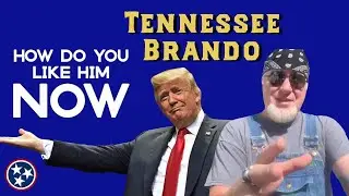 Tennessee Brando- Trump 2016 vs Trump 2024