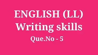 WRITING SKILLS Q.5 by ENGLISH गुरू