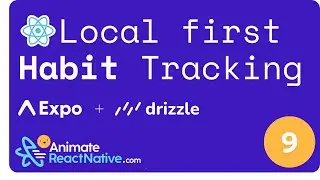 🛑 09 React Native Трекер привычек — впервые локальный с Drizzle и Expo