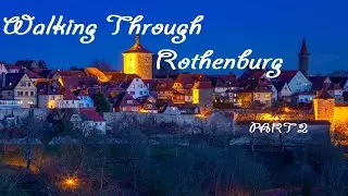 Wandering Through Rothenburg ob der Tauber 🏰