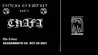 Chafa - Sactown Speedfest. The Colony. Sacramento Ca. Oct.30 2021