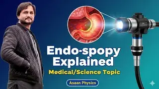 Geometrical Optics 20-Endoscope and endoscopy-10th Physics Chapter 12- Asaanphysics -pushto lecture