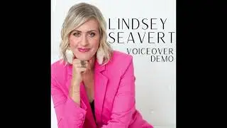 Lindsey Seavert - Voiceover Demo