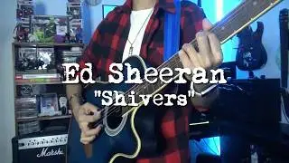 Ed Sheeran - Shivers (Cover by Jonatan Villa)