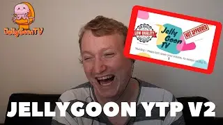 YTP Jelly GoonTV V2 - Reaction!!!