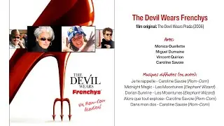The Devil Wears Frenchys: Un Rom-Com Acadien avec Les Moontunes! (OG: The Devil Wears Prada)