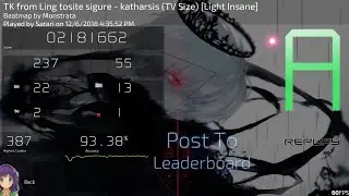 ~ Opsu ~ Katharsis - TK from Ling Tosite Sigure [Light Insane]