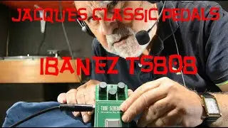 Jacques classic pedals : Ibanez TS808