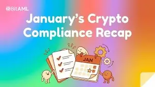 January's Crypto Compliance Re cap