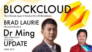 Blockcloud Exclusive June '19 Update | BlockchainBrad | TCP/IP Layer 0 Blockchain Architecture