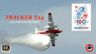 LE TRACKER T24 AUX 100 ANS DE LA BAN HY&Egrave;RES