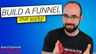 5 Steps to Build A Successful Sales Funnel... FASTER   (with Ben Moote)