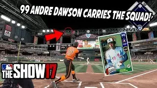 99 ANDRE DAWSON CARRIES THE SQUAD! - MLB The Show 17 Diamond Dynasty Gameplay