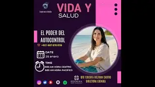 El poder del autocontrol qfb Teresita Beltran Castro directora edenika