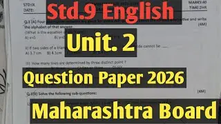 Std.9 English Question Paper unit 2 Maharashtra Board 2026