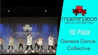 Masterpiece Dance Competition 2017| 1st place | Genesis Dance Collective