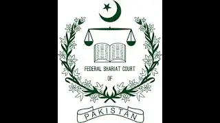 Federal Shariat Court powers and functions notes and explanation