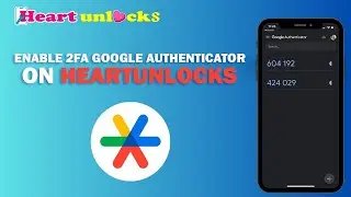 Enable 2FA Google Authenticator From Heartunlocks