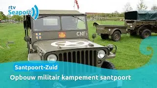 Opbouw militair kampement Santpoort