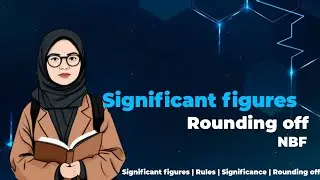 Significant Figures | Class 9 Physics | Rules, Importance & Rounding Off | National Book Foundation