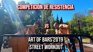 COMPETICIÓN CALISTENIA-STREET WORKOUT RESISTENCIA - ART OF BARS 2019