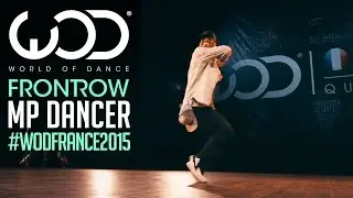 MP Dancer | FRONTROW | World of Dance France Qualifier 2015 | #WODFrance