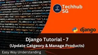 Build a Multi-Vendor eCommerce Website with Django & Bootstrap - Day 7 | Category & Manage Products