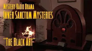 Inner Sanctum Mysteries   The Black Art