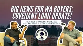 New July 2025 Updates to WA Covenant Loan Program | Dan Keller & Marcell Greenway Explain