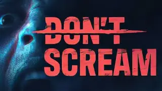 НЕ КРИЧИ ИНАЧЕ УМРЕШЬ! - ХОРРОР С ВЕБКОЙ - DON'T SCREAM