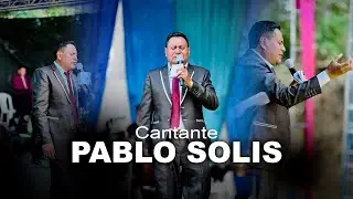 Cantante Pablo Solis | en vivo | Producciones Hernandez