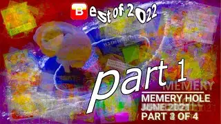 Memery Hole - 040 - BEST OF 2022 PART 1