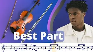 Best Part (Daniel Caesar / HER) Violin Flute (Sheet Music) [Play Along]